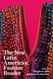 E-book, The New Latin American Fashion Reader, Bloomsbury Visual Arts