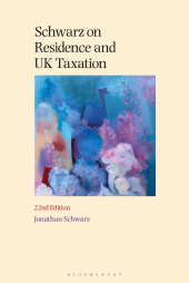 eBook, Schwarz on Residence and UK Taxation, Bloomsbury Professional