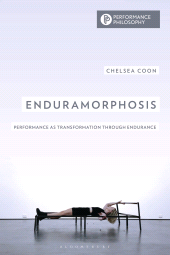 E-book, Enduramorphosis : Performance as Transformation through Endurance, Bloomsbury Academic