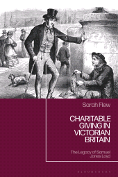 E-book, Charitable Giving in Victorian Britain : The Legacy of Samuel Jones Loyd, Bloomsbury Academic