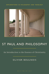 E-book, St Paul and Philosophy : An Introduction to the Essence of Christianity, Bloomsbury Academic