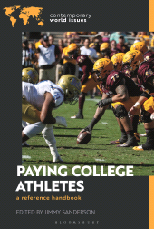 E-book, Paying College Athletes : A Reference Handbook, Bloomsbury Academic