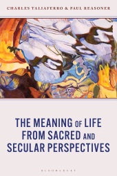 E-book, The Meaning of Life from Sacred and Secular Perspectives, Bloomsbury Academic