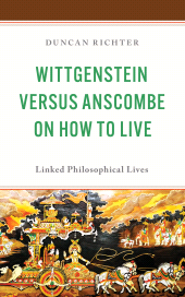 E-book, Wittgenstein Versus Anscombe on How to Live : Linked Philosophical Lives, Bloomsbury Academic