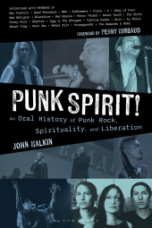 E-book, Punk Spirit! : An Oral History of Punk Rock, Spirituality, and Liberation, Bloomsbury Academic