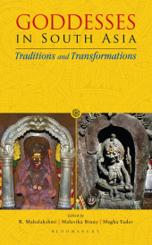 E-book, Goddesses in South Asia : Traditions and Transformations, Bloomsbury India