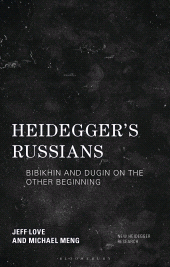 eBook, Heidegger's Russians : Bibikhin and Dugin on the Other Beginning, Bloomsbury Academic