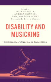 E-book, Disability and Musicking : Resistance, Defiance, and Innovation, Bloomsbury Academic