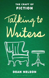 E-book, Talking to Writers : The Craft of Fiction, Bloomsbury Academic