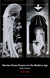 E-book, Marian Poem-Prayers in the Modern Age : Real Assent, Bloomsbury Academic
