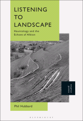 eBook, Listening to Landscape : Hauntology and the Echoes of Albion, Bloomsbury Academic
