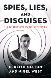 E-book, Spies, Lies, and Disguises : The 101 Best (and Worst) Spy Movies, Bloomsbury Academic
