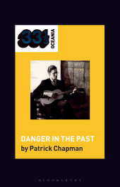 eBook, Robert Forster's Danger in the Past, Bloomsbury Academic