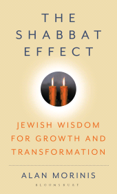 E-book, The Shabbat Effect : Jewish Wisdom for Growth and Transformation, Bloomsbury Academic