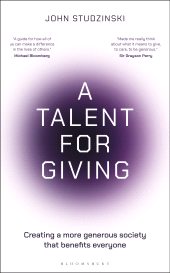 E-book, A Talent for Giving : Creating a more generous society that benefits everyone, Bloomsbury Publishing