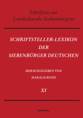 E-book, Schriftsteller-Lexikon der Siebenbürger Deutschen : Bio-bibliographisches Handbuch für Wissenschaft, Dichtung und Publizistik. Band XI (See -Z), Böhlau Köln