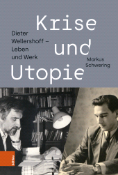 E-book, Krise und Utopie : Dieter Wellershoff -Leben und Werk, Böhlau Köln