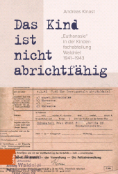 eBook, "Das Kind ist nicht abrichtfähig" : "Euthanasie" in der Kinderfachabteilung Waldniel 1941-1943, Böhlau Köln