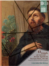 E-book, El templo del convento de San Agustín de San Luis Potosí, 1599-1788 : imaginarios culturales plasmados en la piedra, Bonilla Artigas Editores