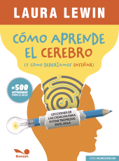 E-book, Cómo aprende el cerebro : Y cómo deberíamos enseñar, Editorial Bonum