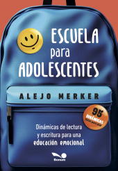 E-book, Escuela para adolescentes : Dinámicas de lectura y escritura para una educación emocional, Editorial Bonum