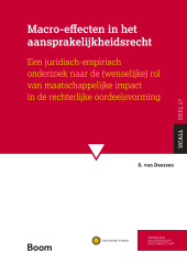 E-book, Macro-effecten in het aansprakelijkheidsrecht : Een juridisch-empirisch onderzoek naar de (wenselijke) rol van maatschappelijke impact in de rechterlijke oordeelsvorming, Koninklijke Boom uitgevers