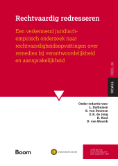 E-book, Rechtvaardig redresseren : Een verkennend juridisch-empirisch onderzoek naar rechtvaardigheidsopvattingen over remedies bij verantwoordelijkheid en aansprakelijkheid, Koninklijke Boom uitgevers