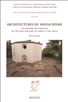 E-book, Architectures du monachisme : Une histoire monumentale de l'Île Saint-Honorat de Lérins, Ve-XIIIe siècle, Brepols Publishers
