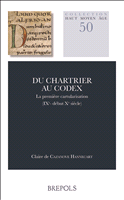 E-book, Du chartrier au codex : La première cartularisation (IXe-début Xe siècle), Brepols Publishers