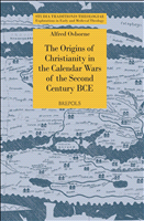 E-book, The Origins of Christianity in the Calendar Wars of the Second Century bce, Brepols Publishers