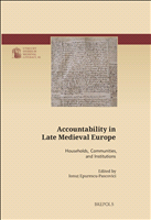 E-book, Accountability in Late Medieval Europe : Households, Communities, and Institutions, Brepols Publishers