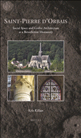 E-book, Saint-Pierre d'Orbais : Social Space and Gothic Architecture at a Benedictine Monastery, Brepols Publishers