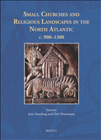 eBook, Small Churches and Religious Landscapes in the North Atlantic c. 900-1300, Brepols Publishers