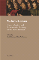 E-book, Medieval Livonia : History, Society and Economy of a Territory on the Baltic Frontier, Brepols Publishers