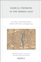 E-book, Radical Thinking in the Middle Ages : Acts of the XVth International Congress of the SIEPM, Paris, 22-26 August 2022, Brepols Publishers