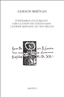 E-book, Gerson rhénan : Itinéraires culturels et circulation des textes dans l'Europe rhénane, XVe-XVIe siècles, Brepols Publishers