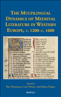 E-book, The Multilingual Dynamics of Medieval Literature in Western Europe, c.1200-c.1600, Brepols Publishers