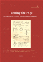 eBook, Turning the Page : Archaeological Archives and Entangled Knowledge, Brepols Publishers