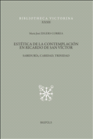 eBook, Estética de la Contemplación en Ricardo de San Víctor : Sabiduría, Caridad, Trinidad, Brepols Publishers