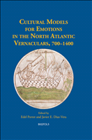 E-book, Cultural Models for Emotions in the North Atlantic Vernaculars, 700-1400, Brepols Publishers