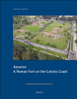 E-book, Apsaros: A Roman Fort on the Colchis Coast, Brepols Publishers