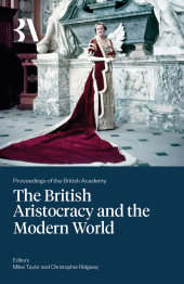 E-book, The British Aristocracy and The Modern World, The British Academy