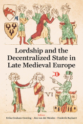 E-book, Lordship and the Decentralized State in Late Medieval Europe, The British Academy
