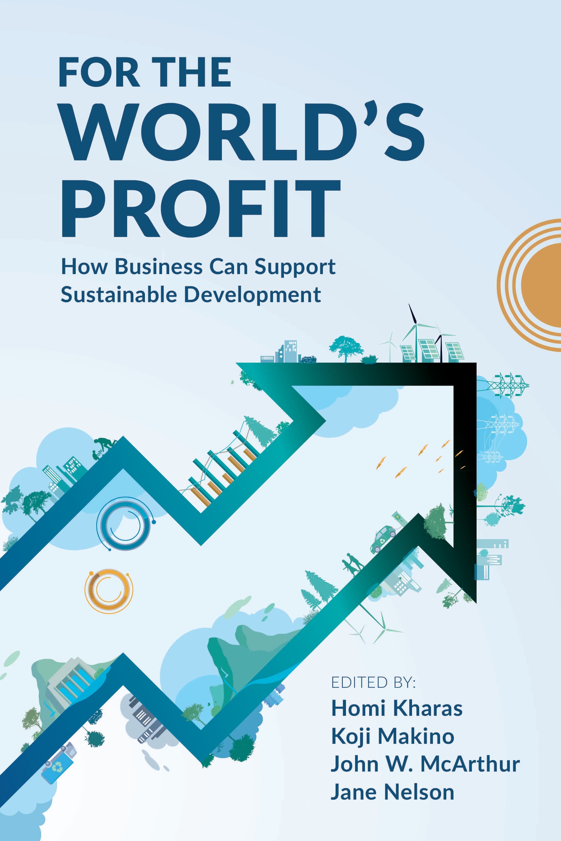 E-book, For the World's Profit : How Business Can Support Sustainable Development, Brookings Institution Press