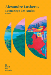 E-book, Le manège des Andes, Le bruit du monde