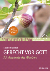 eBook, Gerecht vor Gott : Schlüsseltexte des Glaubens, Brunnen Verlag Gießen