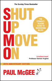 E-book, SUMO (Shut Up, Move On) : The Straight-Talking Guide to Succeeding in Life, 20th Anniversary Edition, Capstone