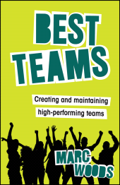 E-book, Best Teams : Creating and Maintaining High-Performing Teams, Capstone