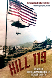 E-book, Hill 119 : Defending a Reconnaissance Marines' OP, Vietnam, 1969–70, Casemate Group