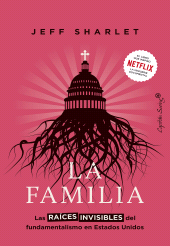 E-book, La familia : Las raíces invisibles del fundamentalismo en Estados Unidos, Capitán Swing Libros